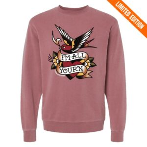 Tyler Childers Merch I'm All Your'n Maroon Crewneck Fleece