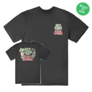 kenny Vegas Matt Merch Shop Store Get Even Or Get Even Worse T Shirt