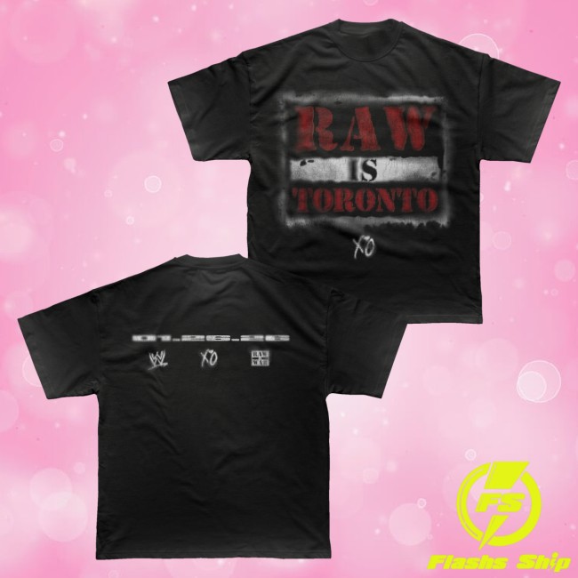 Xo Store Merch Wwe X Xo Raw Is Toronto Tee 4 Xo Store Merch Wwe X Xo Raw Is Toronto Tee