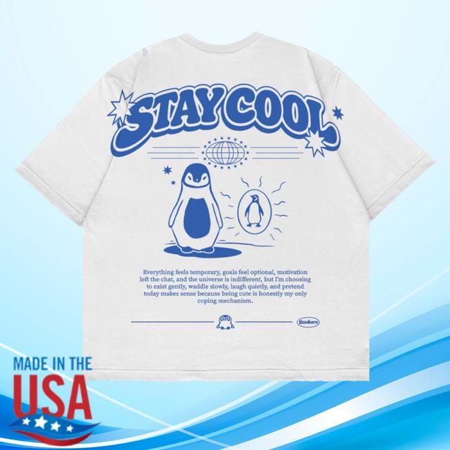Bonkers Corner Merch Shop Stay Cool Penguin T-Shirt 4 Bonkers Corner Merch Shop Stay Cool Penguin T-Shirt