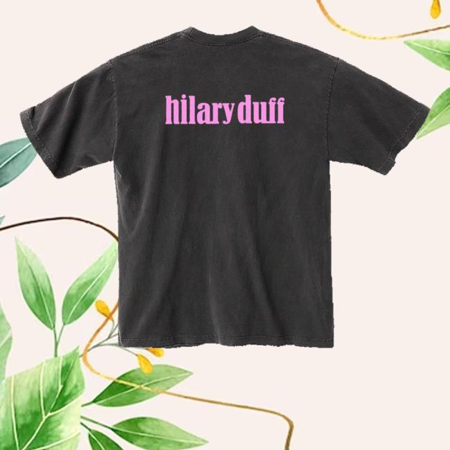 Hilary Duff Store Merch Shop Mature Photo Tee 4 Hilary Duff Store Merch Shop Mature Photo Tee