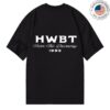 kenny sau Hwbt Merch Shop Store From The Driveway T Shirt