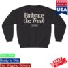 kenny sau Legacy Church Merch Shop Embrace The Truth Crewneck