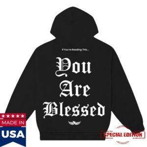 kenny sau Stay Blessed Clothing Merch Shop Store Stay Blessed You Are Blessed Hoodie