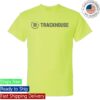 Trackhouse Merch Shop Trackhouse Take It To The House T-Shirt 2 Trackhouse Merch Shop Trackhouse Take It To The House T-Shirt