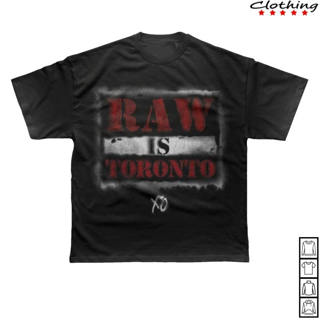 Xo Merch Wwe X Xo Raw Is Toronto Tee 4 Xo Merch Wwe X Xo Raw Is Toronto Tee