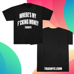 kenny xTraxnyc Merch Shop Store Wheres My Money T Shirt