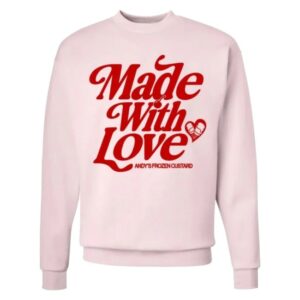 kenny Andys Frozen Custard Merch Store Andys Frozen Custard Made With Love Sweatshirt
