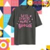 Bad Batch Merch Store Less Stress More Boogie Relaxed Shirt