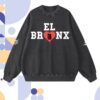 Bronx Native Merch Store El Bronx Lim. Ed. Valentines Day Sweatshirt