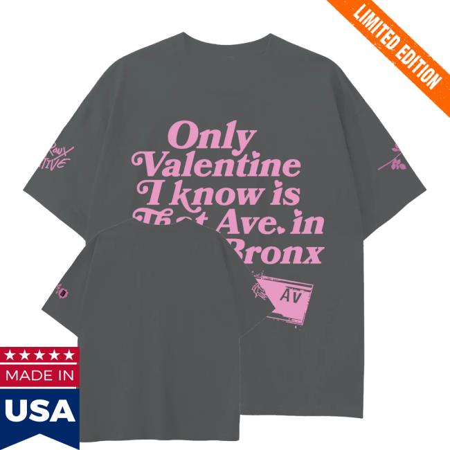 Bronx Native Store Merch Shop Valentine Ave Lim. Ed. Tee Shirt 3 Bronx Native Store Merch Shop Valentine Ave Lim. Ed. Tee