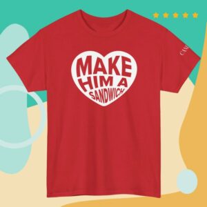 Candace Owens Merch Make Him A Sandwich V Day T-Shirt Red