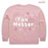 Happiness Project Merch Store You Matter Bow Crewneck