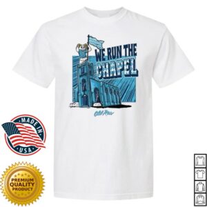 Old Row Merch Store We Run The Chapel Tee
