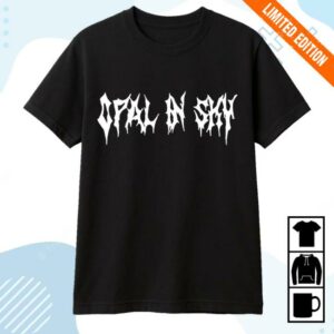 Opal In Sky Store Shop Merch Opal In Sky Ram Of Satan By Olivia T-Shirt