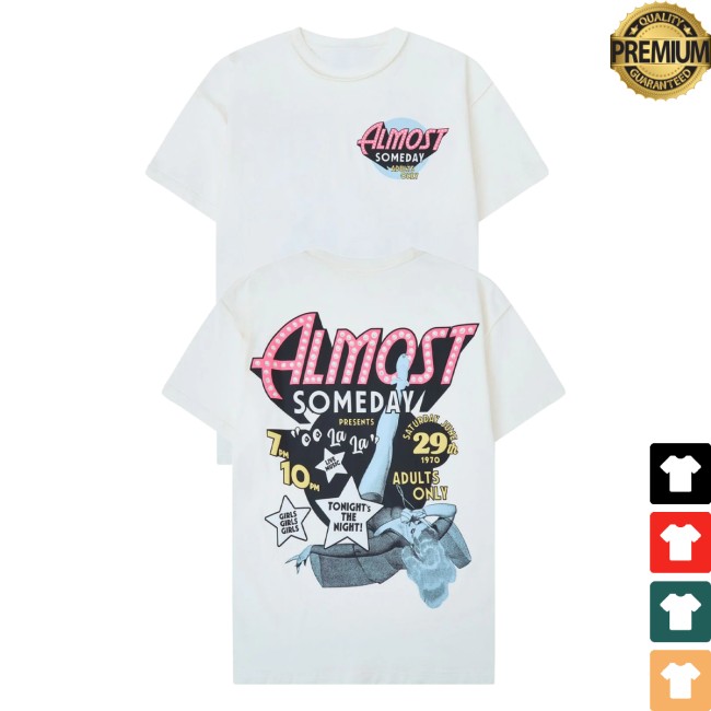 kenny Popular Demand Merch Store Almost Someday Showgirl Shirtss kenny Popular Demand Merch Store Almost Someday Showgirl Shirtss