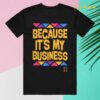 Tabitha Brown Merch Because It's My Business Triangles Black Shirt 4 Tabitha Brown Merch Because It's My Business Triangles Black Shirt