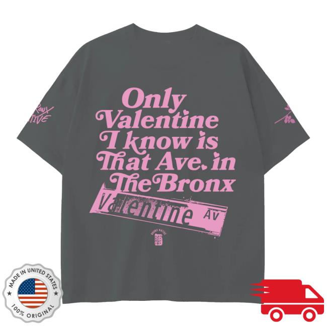 Bronx Native Store Merch Shop Valentine Ave Lim. Ed. Tee Shirt 5 Bronx Native Store Merch Shop Valentine Ave Lim. Ed. Tee