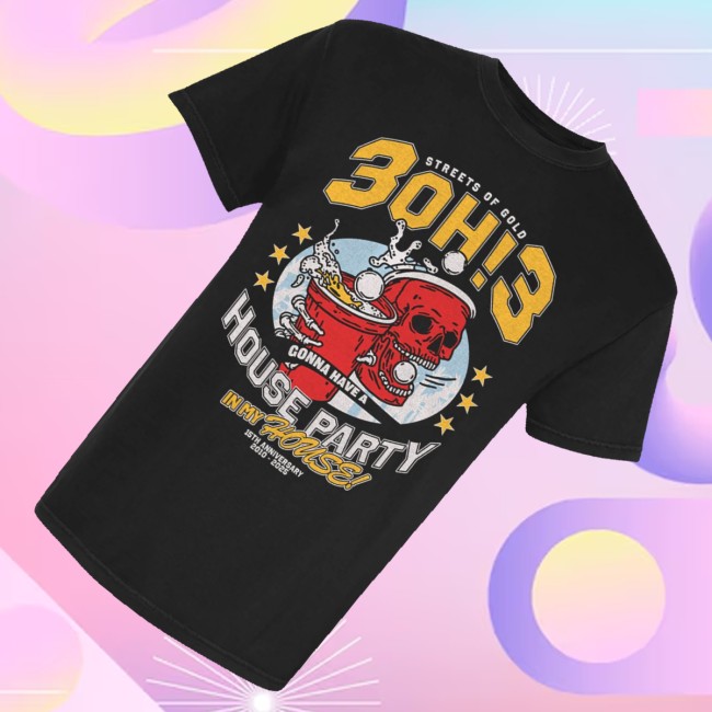 3Oh!3 Store Merch House Party Shirt 3 3Oh!3 Store Merch House Party Shirt