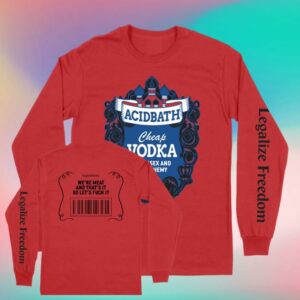 Acid Bath Merch Shop Cheap Vodka Long Sleeve