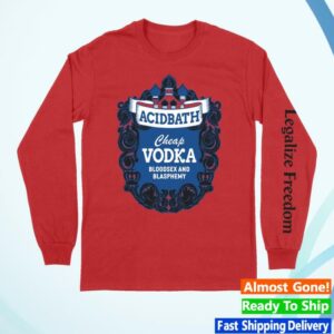 Acid Bath Merch Store Cheap Vodka Long Sleeve