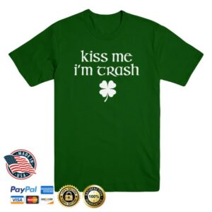 Are You Garbage Merch Store Kiss Me I'm Trash Shirt