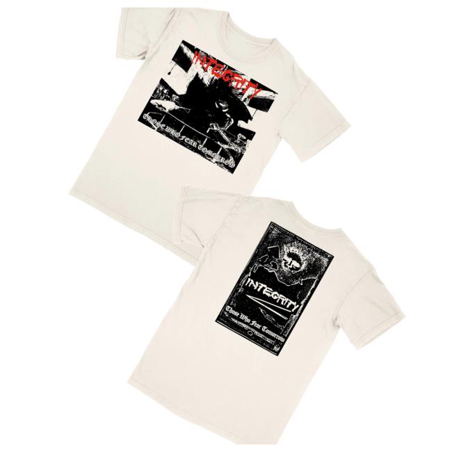 Beyond Human Store Merch Integrity Those Who Fear Tomorrow Shirt 3 Beyond Human Store Merch Integrity Those Who Fear Tomorrow Shirt