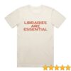 Bitter Southerner General Merch Shop Libraries Are Essential T-Shirt