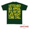 Booman Merch Store Ca$Ino Sex Appeal Green Shirt