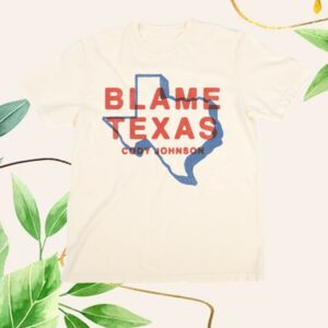 Cody Johnson Merch Store Blame Texas Shirt
