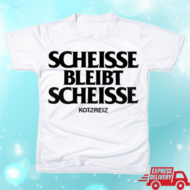 Coretex Records Merch Store Kotzreiz Scheisse Bleibt Scheisse T-Shirt 2 Coretex Records Merch Store Kotzreiz Scheisse Bleibt Scheisse T-Shirt