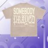 Crowder Music Store Merch Somebody Prayed Shirt