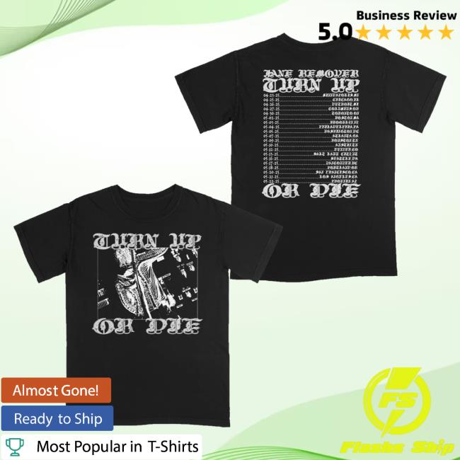 Deadair Shop Merch Store Turn Up Or Die Black Tour Tee Shirt 2 Deadair Shop Merch Store Turn Up Or Die Black Tour Tee