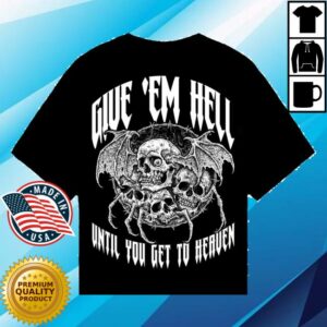 Doobie Store Merch Shop Give 'Em Hell T-Shirt
