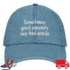 Dr. Lauren Hughes Merch Store Sometimes Good Grandparents Say Bad Words Denim Hat Blue