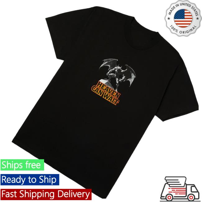 Empire Store Merch Heaven Can Wait Shirt 3 Empire Store Merch Heaven Can Wait Shirt