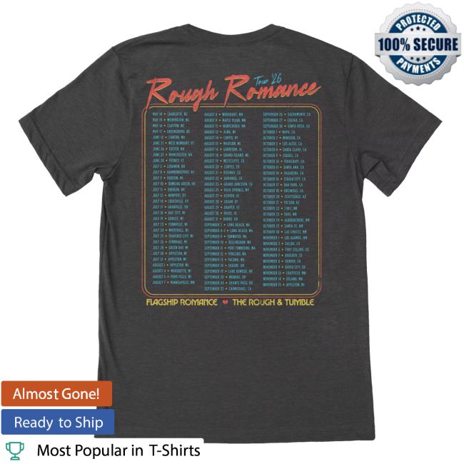 Flagship Romance Store Merch Rough Romance Tour '26 Shirt 4 Flagship Romance Store Merch Rough Romance Tour '26 Shirt