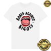 Good Law Project Store Merch Shop Vulgadrawings Babes Against Bigots T-Shirt