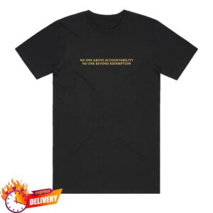 Guvna B Merch Store No One Above Accountability No One Beyond Redemption Shirt