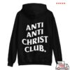 Hang Over Gang Merch Store Anti Anti-Christ Club Hoodie 1 Hang Over Gang Merch Store Anti Anti-Christ Club Hoodie
