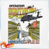 Ideologie Shop Merch Store Operation Southern Spear T-Shirt