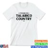 kenny James Talarico Merch Shop Texas Is Talarico Country White Tee