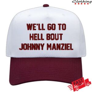 kenny Johnny Manziel Merch Store Well Go To Hell Bout Johnny Manziel Hat