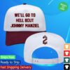 kenny Johnny Manziel Merch Store Well Go To Hell Bout Johnny Manziel Hatss