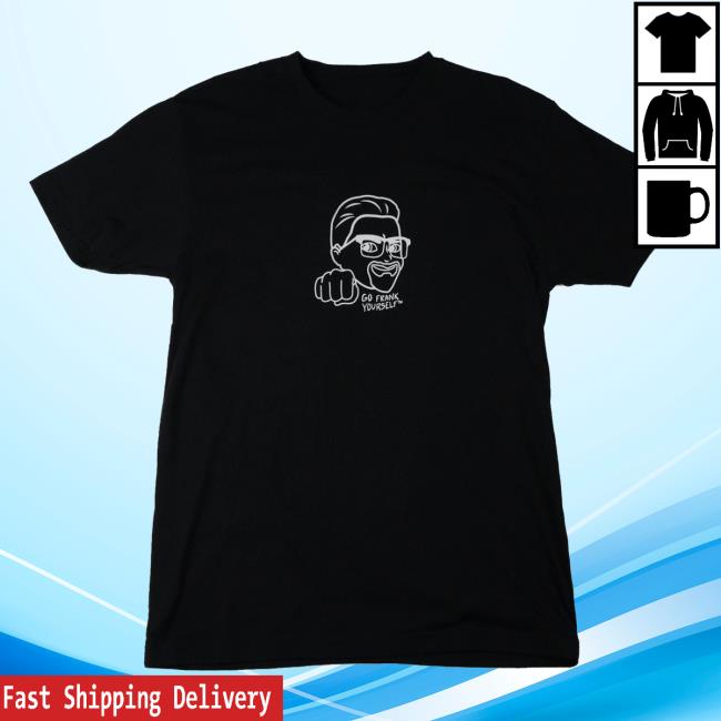Lets Be Frank Merch Go Frank Yourself Shirt-Black 3 Lets Be Frank Merch Go Frank Yourself Shirt-Black