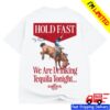 Los Sundays Tequila Merch Store The Hold Fast Tee