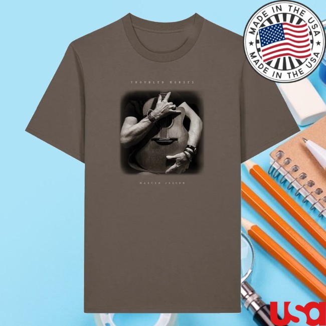 Martyn Joseph Merch Store Troubled Horses Shirt 5 Martyn Joseph Merch Store Troubled Horses Shirt