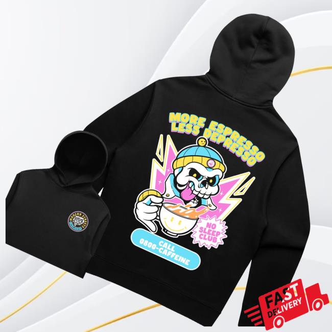 Modern Streets Apparel Store Merch More Espresso Less Depresso Hoodie 3 Modern Streets Apparel Store Merch More Espresso Less Depresso Hoodie