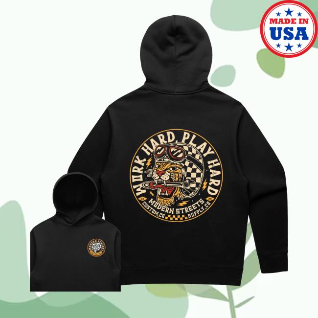 Modern Streets Apparel Store Merch Work Hard Play Hard Hoodie 2 Modern Streets Apparel Store Merch Work Hard Play Hard Hoodie