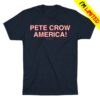 Obvious Shirts Merch Store Pete Crow-America! Tee